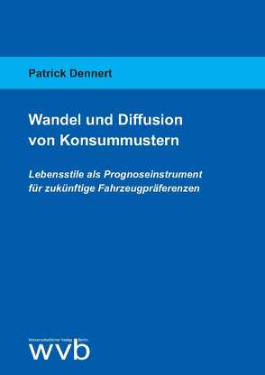 Wandel und Diffusion von Konsummustern von Dennert,  Patrick