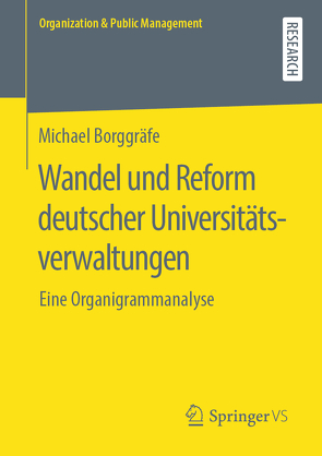 Wandel und Reform deutscher Universitätsverwaltungen von Borggräfe,  Michael