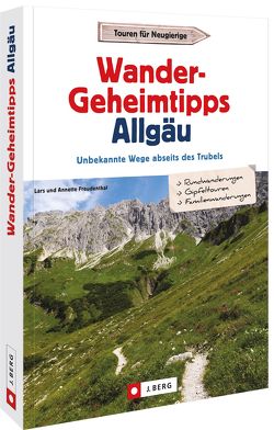 Wander-Geheimtipps Allgäu von Freudenthal,  Lars und Annette