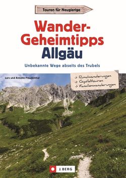 Wander-Geheimtipps Allgäu von Freudenthal,  Lars und Annette