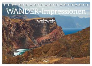 Wander-Impressionen weltweit (Tischkalender 2024 DIN A5 quer), CALVENDO Monatskalender von Scharnhorst,  Birgit