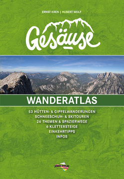 Wanderatlas Gesäuse von Kren,  Ernst, Wolf,  Hubert