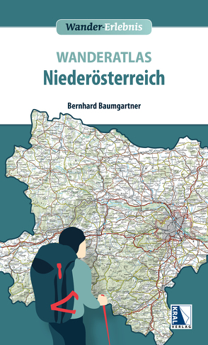 Wanderatlas Niederösterreich von Baumgartner,  Bernhard