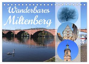 Wanderbares Miltenberg (Tischkalender 2024 DIN A5 quer), CALVENDO Monatskalender von Weis,  Stefan