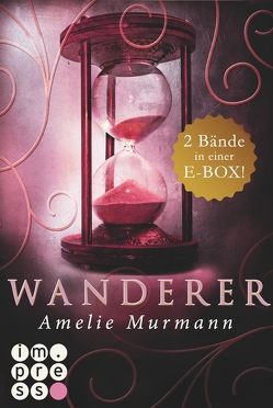 Wanderer: Alle Bände in einer E-Box! von Murmann,  Amelie