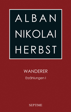 Wanderer von Herbst,  Alban Nikolai