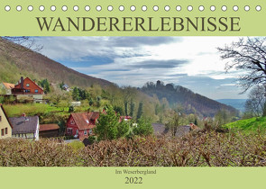 Wandererlebnisse im Weserbergland (Tischkalender 2022 DIN A5 quer) von Janke,  Andrea