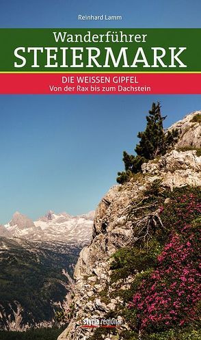Wanderführer Steiermark von Lamm,  Reinhard