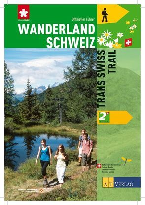 Wanderland Schweiz Bd. 2 – Trans Swiss Trail von Hagmann,  Luc