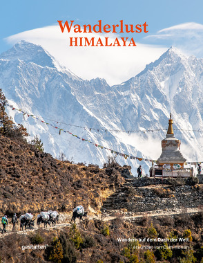 Wanderlust Himalaya von Honan,  Cam, Klanten,  Robert