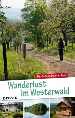 Wanderlust im Westerwald von Müller,  Karl-Georg