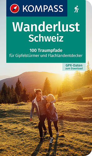 KOMPASS Wanderlust Schweiz von KOMPASS-Karten GmbH