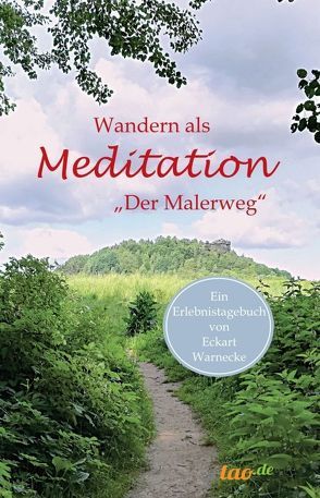 Wandern als Meditation von Warnecke,  Eckart