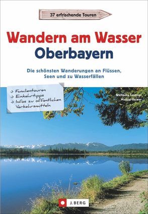 Wandern am Wasser Oberbayern von Reimer,  Michael, Taschner,  Wolfgang