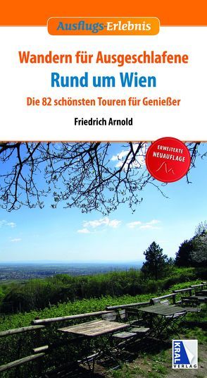 Wandern für Ausgeschlafene rund um Wien (3. Auflage) von Arnold,  Friedrich