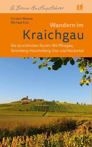 Wandern im Kraichgau von Erle,  Michael, Wasow,  Carsten