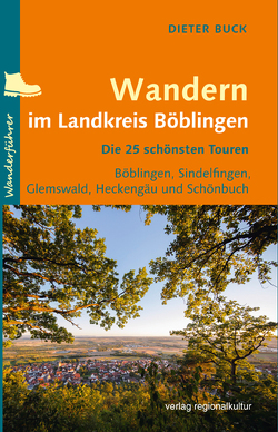 Wandern im Landkreis Böblingen von Buck,  Dieter