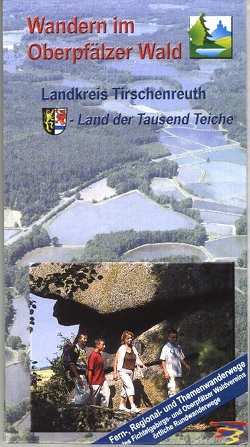 Wandern im Oberpfälzer Wald Landkreis Tirschenreurth