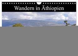 Wandern in Äthiopien (Wandkalender 2024 DIN A4 quer), CALVENDO Monatskalender von Harriette Seifert,  Birgit