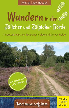 Wandern in der Jülicher und Zülpicher Börde von von Hoegen,  Rainer, Walter,  Roland