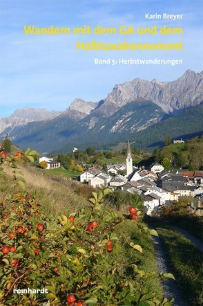 Wandern mit dem GA und dem Halbtaxabonnement von Breyer,  Karin