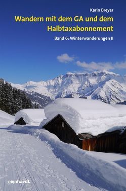 Wandern mit dem GA und dem Halbtaxabonnement von Breyer,  Karin