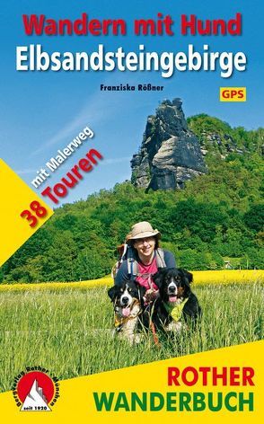 Wandern mit Hund Elbsandsteingebirge von Rößner,  Franziska