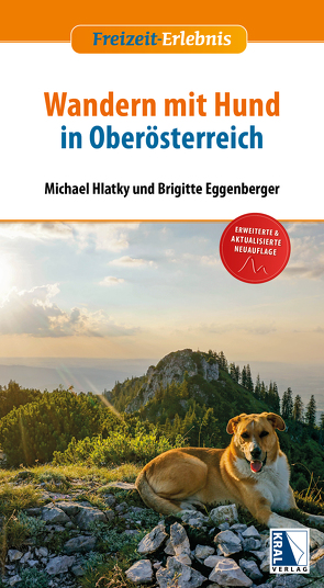 Wandern mit Hund in Oberösterreich von Eggenberger,  Brigitte, Hlatky,  Michael
