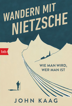 Wandern mit Nietzsche von Kaag,  John, Ruben Becker,  Martin