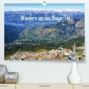 Wandern um das Ubaye-Tal (Premium, hochwertiger DIN A2 Wandkalender 2020, Kunstdruck in Hochglanz) von Lemke,  Edwin