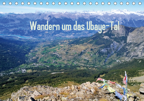 Wandern um das Ubaye-Tal (Tischkalender 2021 DIN A5 quer) von Lemke,  Edwin