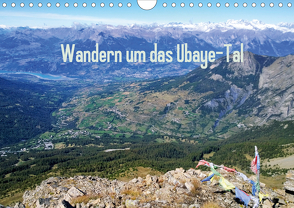 Wandern um das Ubaye-Tal (Wandkalender 2021 DIN A4 quer) von Lemke,  Edwin