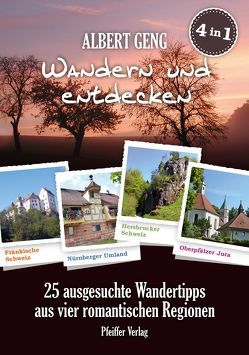 Wandern und entdecken von Geng,  Albert