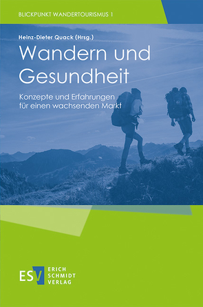 Wandern und Gesundheit von Dicks,  Ute, Freitag,  Namara, Herrmann,  Peter, Hottenrott,  Kuno, Lohninger,  Alfred, Merkel,  Christine, Mommert-Jauch,  Petra, Müller,  Katharina, Obier,  Cornelius, Prinz,  Nicolaus, Quack,  Heinz-Dieter, Schmeißer,  Jürgen, Schulze,  Stephan, Wadsack,  Ronald