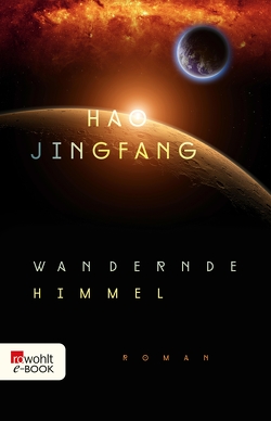 Wandernde Himmel von Hermann,  Marc, Jingfang,  Hao