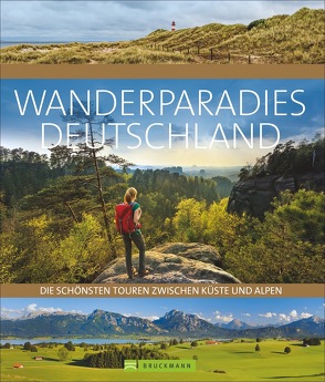 Wanderparadies Deutschland von Bahnmüller,  Lisa, Eder,  Gottfried, Freudenthal,  Lars
