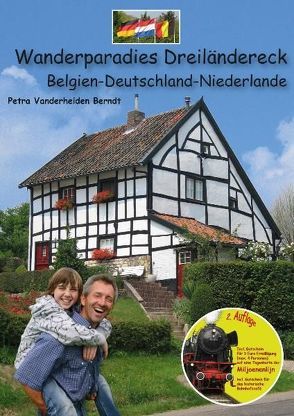 Wanderparadies – Dreiländereck Belgien-Deutschland-Niederlande von Vanderheiden Berndt,  Petra