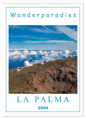 Wanderparadies La Palma (Wandkalender 2024 DIN A2 hoch), CALVENDO Monatskalender von Zahn,  Heiko
