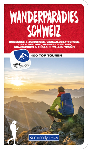 Wanderparadies Schweiz Wanderführer von Heitzmann,  Wolfgang, Kürschner,  Iris, Mertz,  Peter, Moczynski,  Raphaela, Wille,  Franz