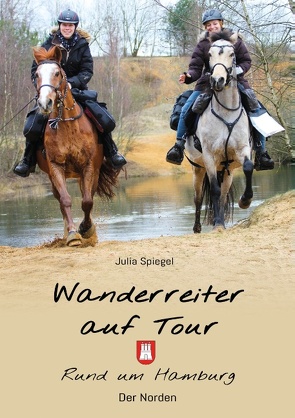 Wanderreiter auf Tour von Spiegel,  Julia