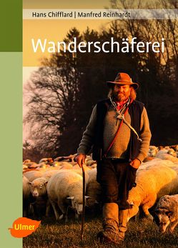 Wanderschäferei von Chifflard,  Hans, Reinhardt,  Manfred