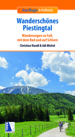 Wanderschönes Piestingtal von Christian,  Handl, , Handl,  Christian, Michel,  Adi