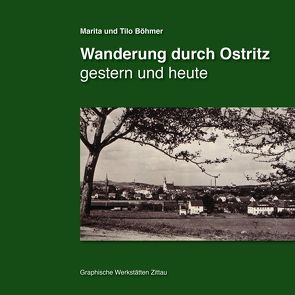 Wanderung durch Ostritz von Böhmer,  Marita, Böhmer,  Tilo