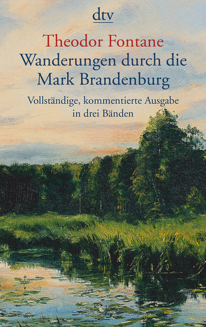 Wanderungen durch die Mark Brandenburg von Fontane,  Theodor, Nürnberger,  Helmuth