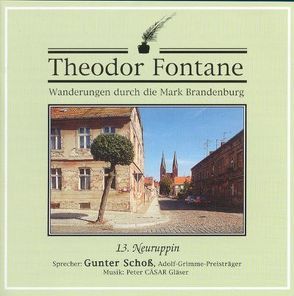 Wanderungen durch die Mark Brandenburg von Fontane,  Theodor, Schoss,  Gunter