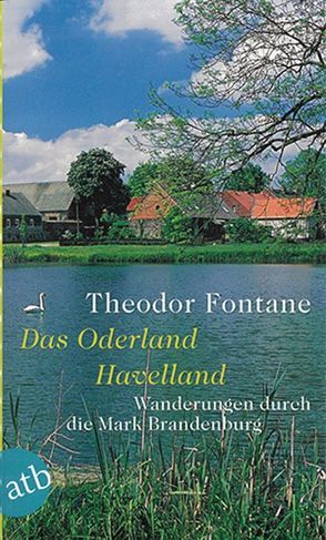 Wanderungen durch die Mark Brandenburg, Band 2 von Erler,  Gotthard, Fontane,  Theodor, Mingau,  Rudolf