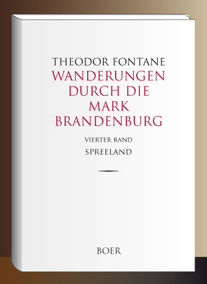 Wanderungen durch die Mark Brandenburg Band 4 von Fontane,  Theodor