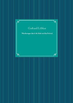 Wanderungen durch die Mark und das Ruhrtal von Löbker,  Gerhard, UG,  Nachdruck