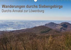 Wanderungen durchs Siebengebirge – Durchs Annatal zur Löwenburg (Wandkalender 2018 DIN A3 quer) von N.,  N.