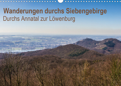 Wanderungen durchs Siebengebirge – Durchs Annatal zur Löwenburg (Wandkalender 2021 DIN A3 quer) von N.,  N.